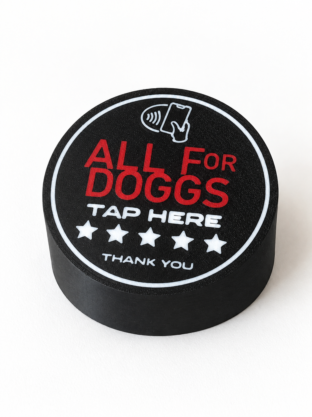 Custom branded All For Doggs NFC review puck
